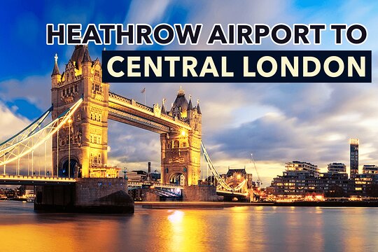 Heathrow Airport to Central London Private Transfers  Private Tours and Travel Guide Europe London CITY London Destination Tour